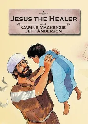 Jesus the Healer (Revised)