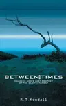 Between the Times: Malachi: God's Last Prophet of the Old Testament (Revised)