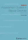 Guide to Assessment Scales in Bipolar Disorder: Second Edition (2009)