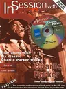 In Session with Charlie Parker: Tenor Saxophone [With CD (Audio)]