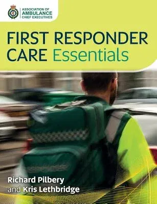 First Responder Care Essentials