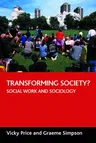 Transforming Society?: Social Work and Sociology