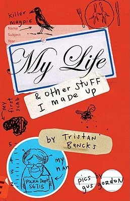 My Life & Other Stuff I Made Up