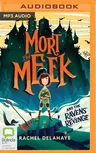 Mort the Meek and the Ravens' Revenge