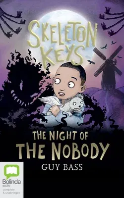 Skeleton Keys: The Night of the Nobody