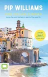 One Italian Summer: Across the World and Back in Search of the Good Life