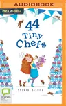 44 Tiny Chefs