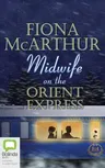 Midwife on the Orient Express