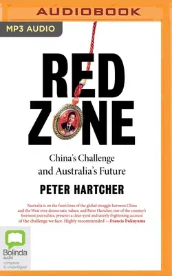 Red Zone: China's Challenge and Australia's Future