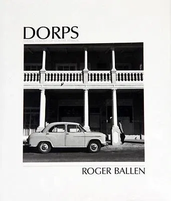 Dorps: Small Towns of South Africa