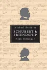 Schubert & Friendship