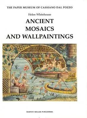 Ancient Mosaics and Wallpaintings