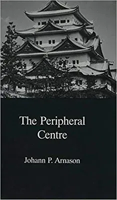 The Peripheral Centre: Essays on Japanese History and Civilization