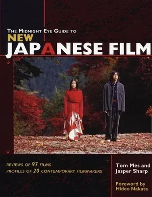 The Midnight Eye Guide to New Japanese Film