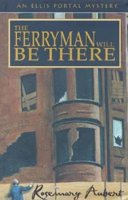 The Ferryman Will Be There