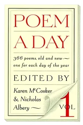 Poem a Day: Vol. 1: 366 Poems, Old and New - One for Each Day of the Year