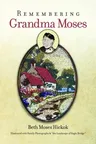 Remembering Grandma Moses