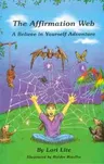 The Affirmation Web: A Believe in Yourself Adventure