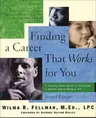 Finding a Career That Works for You: A Step-By-Step Guide to Choosing a Career (Second Edition, Second)