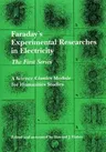 Faraday's Experimental Researches in Electricity: The First Series