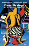 Chess Strategy for the Tournament Player (Third Revised)