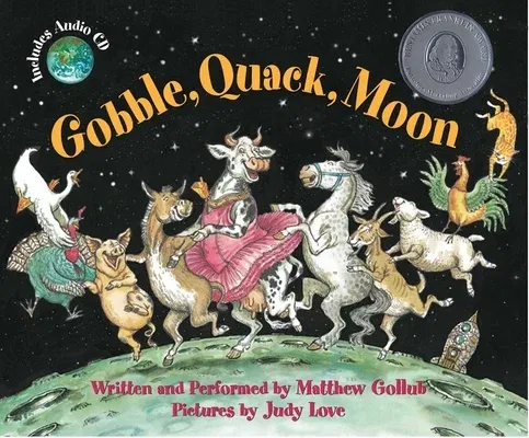 Gobble, Quack, Moon [With Audio CD]