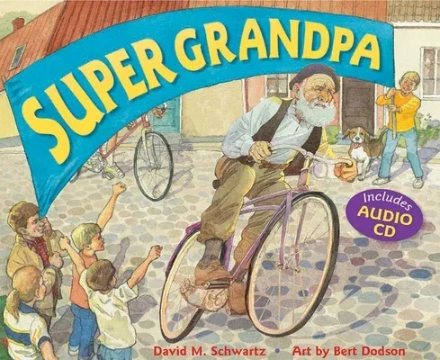 Super Grandpa [With CD] (Second Edition, Second)