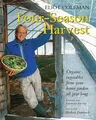 Four-Season Harvest: Organic Vegetables from Your Home Garden All Year Long, 2nd Edition (Revised)