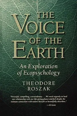 Voice of the Earth: An Exploration of Ecopsychology