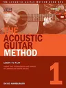 The Acoustic Guitar Method, Book 1 [With CD]