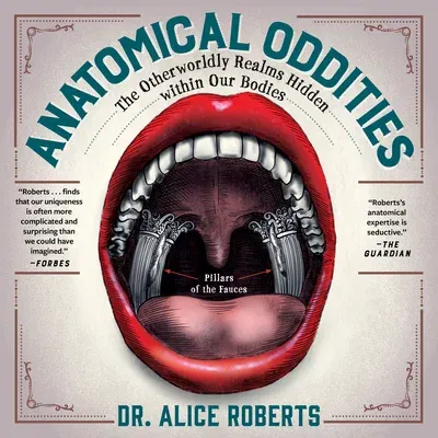 Anatomical Oddities: The Otherworldly Realms Hidden Within Our Bodies