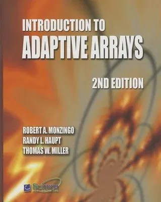 Introduction to Adaptive Arrays (Revised)