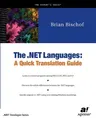 The .Net Languages: A Quick Translation Guide (Softcover Reprint of the Original 1st)