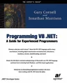 Programming VB .Net: A Guide for Experienced Programmers (Softcover Reprint of the Original 1st)