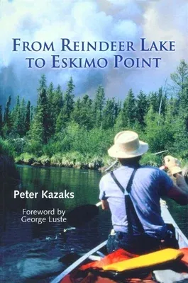 From Reindeer Lake to Eskimo Point (Revised)