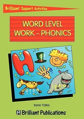 Word Level Work - Phonics (Brilliant Support Activities)