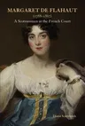 Margaret de Flahaut (1788-1867): A Scotswoman at the French Court