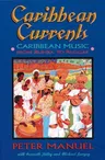 Caribbean Currents: Caribbean Music from Rumba to Reggae (Revised)