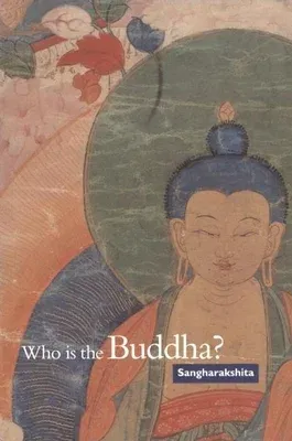 Who Is the Buddha? (Revised)