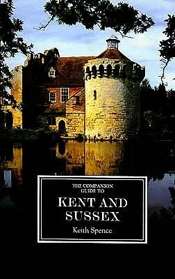 The Companion Guide to Kent and Sussex [Ne]