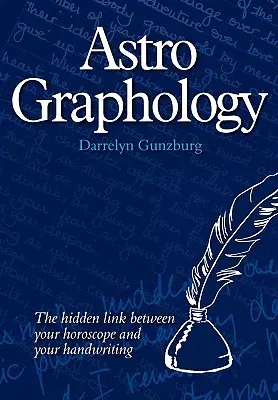 AstroGraphology - The Hidden Link between your Horoscope and your Handwriting