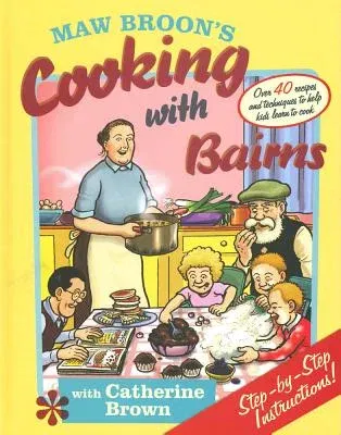 Maw Broon's Cooking with Bairns