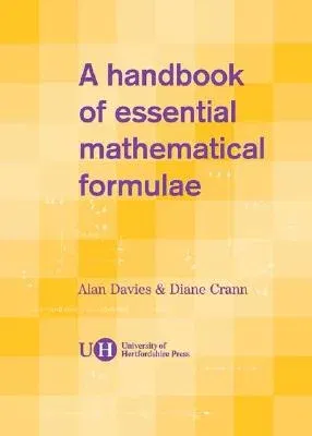 A Handbook of Essential Mathematical Formulae