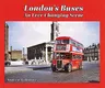 London's Buses: An Ever-Changing Scene