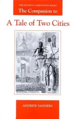 The Companion to a Tale of Two Cities (Revised)