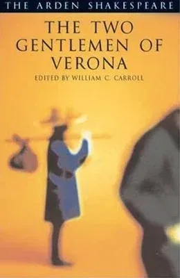 The Two Gentlemen of Verona: Third Series (Revised)