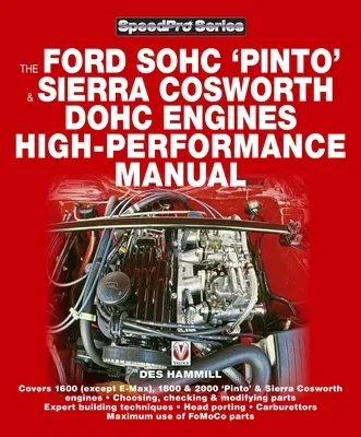 How to Power Tune Ford Sohg Pinto & Sierra Cosworth Dohc Engines: For Road & Track (Revised)