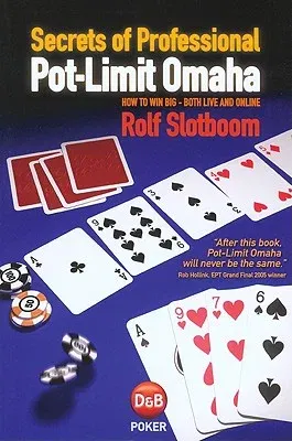 Secrets of Professional Pot-Limit Omaha