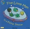 Five Little Men in a Flying Saucer