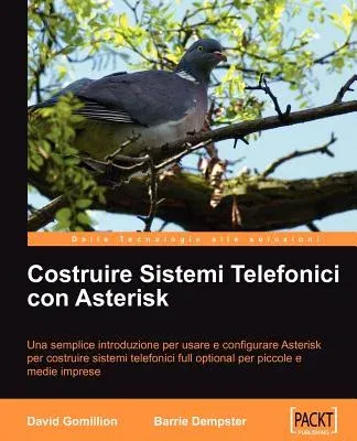 Costruire Sistemi Telefonici con Asterisk